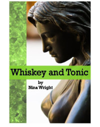 Wright Nina — Whiskey and Tonic