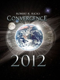 Ricks Robert — Convergence 2012