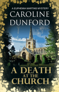 Caroline Dunford — A Death at the Church