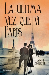 Lynn Sheene — La última vez que vi París