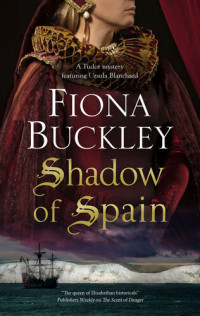 Fiona Buckley — Shadow of Spain