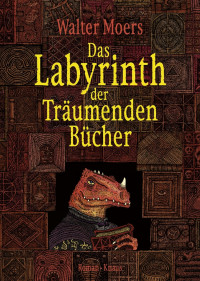 Walter Moers — Das Labyrinth der Traumenden Bucher