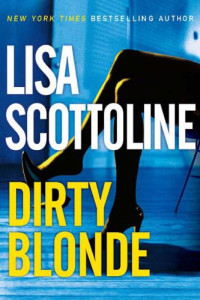 Scottoline Lisa — Dirty Blonde