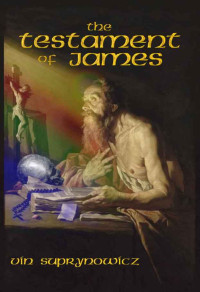 Suprynowicz Vin — The Testament of James