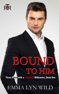 Wild, Emma Lyn — Bound To Him