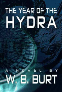 Burt, William Broughton — The Year of the Hydra