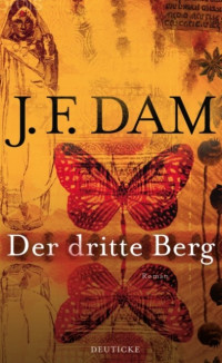 Dam, J. F. — Der dritte Berg