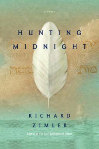Richard Zimler — Hunting Midnight (The Sephardic Cycle 2)