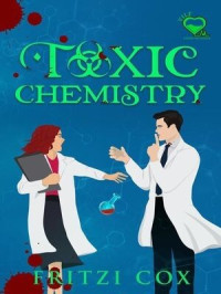 Fritzi Cox — Toxic Chemistry