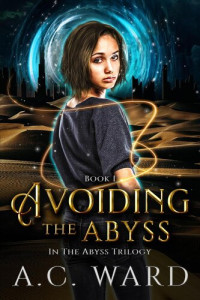 A.C. Ward — Avoiding the Abyss