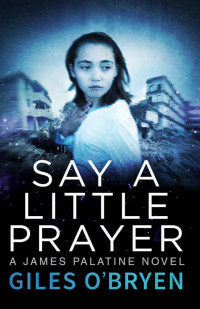 O'Bryen, Giles — Say A Little Prayer