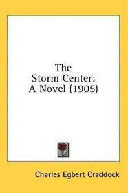 Craddock, Charles Egbert — The Storm Centre