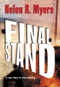 Myers, Helen R — Final Stand