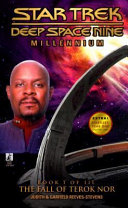 Judith Reeves-Stevens, Garfield Reeves-Stevens — The Fall of Terok Nor - Star Trek: Deep Space Nine: Millenium, Book 1