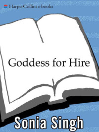 Singh Sonia — Goddess for Hire