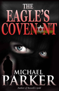 Parker Michael — The Eagle's Covenant