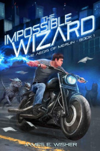 James E. Wisher — The Impossible Wizard