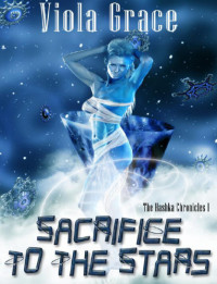 Grace Viola — Sacrifice to the Stars