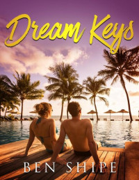 Ben Shipe — Dream Keys