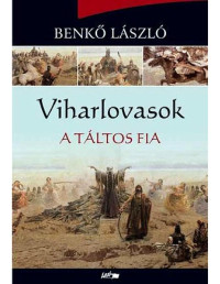 Benkő László — A táltos fia