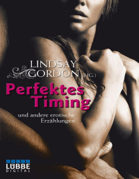 Gordon Lindsay — Perfektes Timing