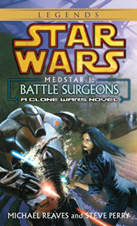 Reaves Michael; Perry Steve — Battle Surgeons