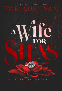 Tori Sullivan — A Wife for Silas