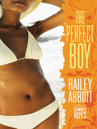 Abbott Hailey — The Perfect Boy