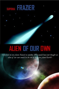 Dodson Mi'Chelle; Frazier Suprina — Alien of our own