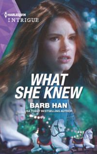 Barb Han — What She Knew