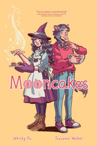 Wendy Xu; Suzanne Walker — Mooncakes