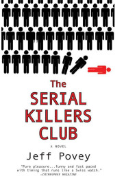 Povey Jeff — The Serial Killer's Club