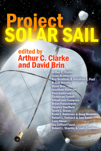 Clarke Arthur C; Brin David (editor) — Project Solar Sail