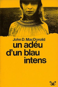 John D. MacDonald — Un adéu d’un blau intens