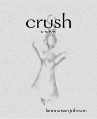 Johnson, Laura Susan — Crush