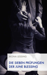 Lessing Mona — Die sieben Prüfungen der June Blessing