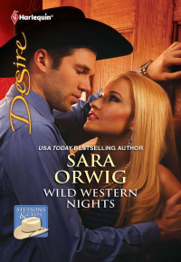 Orwig Sara — Wild Western Nights