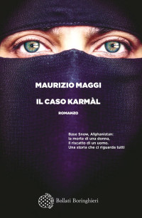 Maurizio Maggi — Il caso Karmàl