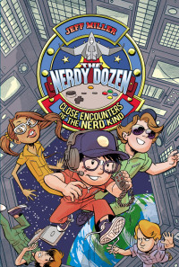 Miller Jeff — Close Encounters of the Nerd Kind