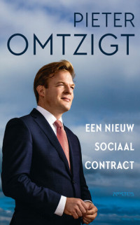 Pieter Omtzigt — Een nieuw sociaal contract