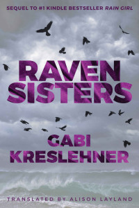 Kreslehner Gabi — Raven Sisters