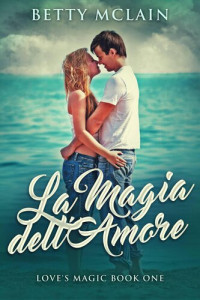 Betty McLain — La Magia dell'Amore