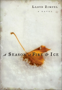 Zimpel Lloyd — A Season of Fire and Ice