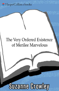 Crowley Suzanne — The Very Ordered Existence of Merilee Marvelous