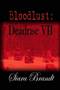 Brandt Siara — Bloodlust