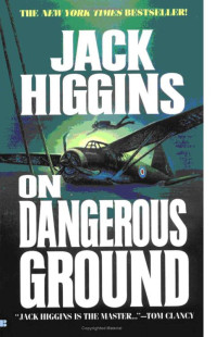 Higgins Jack — On Dangerous Ground