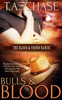 T.A. Chase — Bulls and Blood T.A. Chase