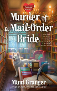 Mimi Granger — Murder of a Mail-Order Bride