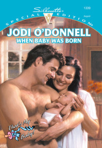 Jodi O'Donnell — When Baby was Born