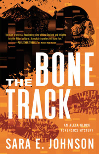 Sara E. Johnson — The Bone Track